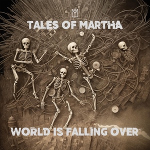 Обложка для Tales of Martha - World Is Falling Over