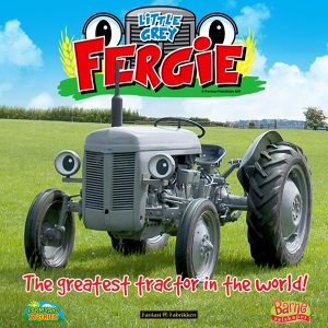 Обложка для Little Grey Fergie - Little Grey Fergie - The Greatest Tractor in the World