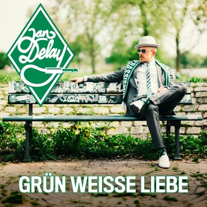 Обложка для Jan Delay - Grün weiße Liebe