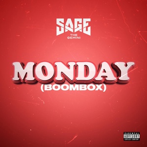 Обложка для Sage The Gemini - Monday (Boombox)