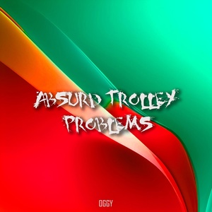 Обложка для Oggy - Absurd Trolley Problems