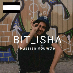 Обложка для BIT_ISHA prod.by sange - RUSSIAN ROULETE