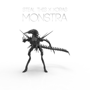 Обложка для Steal This x Xoras - Monstra