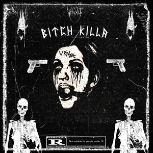 Обложка для VRIVXUT - Bitch Killa