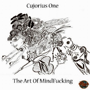 Обложка для Cujorius One - We Turn Our Faces Dirty