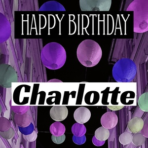 Обложка для Kimoereus - Happy Birthday Charlotte