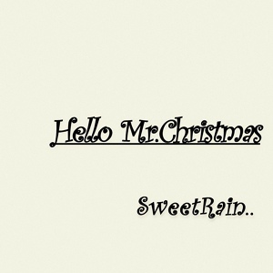 Обложка для 단비 (Sweet Rain) - Hello Mr. Christmas (Piano)