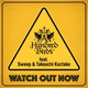 Обложка для A Hundred Birds feat. SWEEP, Takeuchi Kaztake - WATCH OUT NOW feat. Sweep & Takeuchi Kaztake