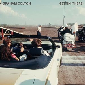 Обложка для Graham Colton - Gettin' there