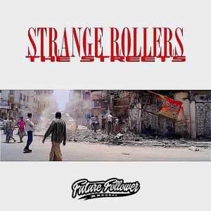 Обложка для Strange Rollers - The Streets