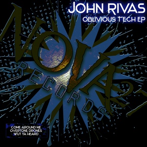 Обложка для John Rivas - Overtone Drones