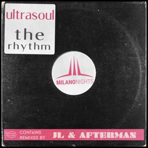 Обложка для Ultrasoul - The Rhythm (Nu Disco Mix)