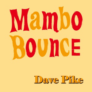 Обложка для Dave Pike - Mambo Bounce