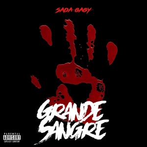 Обложка для Sada Baby - Grande Sangre