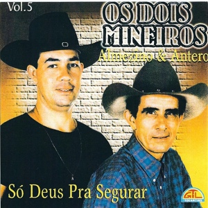 Обложка для Os Dois Mineiros - Criado Mudo