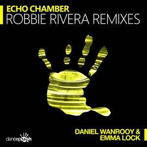 Обложка для Daniel Wanrooy, Emma Lock - Echo Chamber