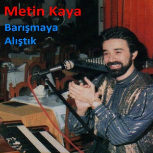 Обложка для Metin Kaya - Çaldığım Bağlama