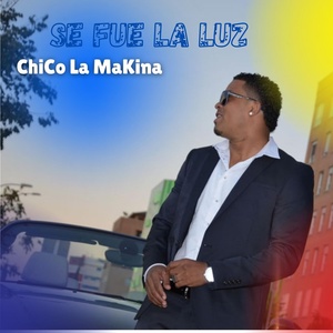 Обложка для Chico La Makina - Sabes