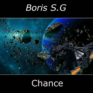 Обложка для Boris S.G - A Chance To Break