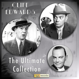 Обложка для Cliff Edwards - Good Little Bad Little You