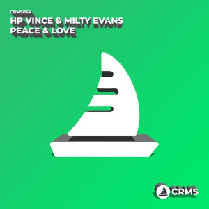 Обложка для HP Vince, Milty Evans - Peace & Love (Original Mix)