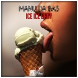Обложка для Manu Da Bas - Ice Ice Baby