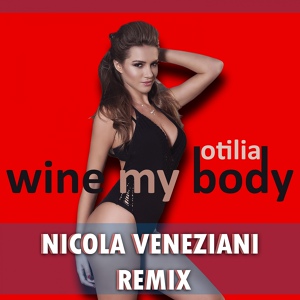 Обложка для Otilia - Wine My Body