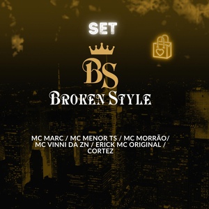 Обложка для Mc menor ts, OFFCORTES, Mc Marc, mc vinni da zn, Erick mc original, mc morrão - Set da Broken Style