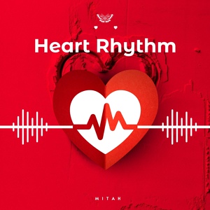 Обложка для Mitah - Heart Rythm