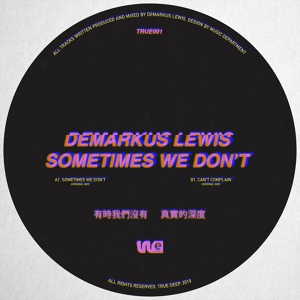 Обложка для Demarkus Lewis - Sometimes We Don't