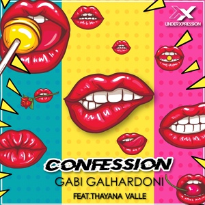 Обложка для Gabi Galhardoni feat. Thayana Valle - Confession