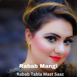 Обложка для Rabab Mangi - Rabab Tabla Mast Saaz