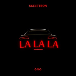 Обложка для Skeletron - La La La