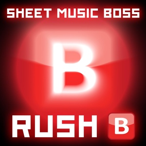 Обложка для Sheet Music Boss - Rush B