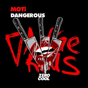 Обложка для СВЕЖАКИ КЛУБНОЙ МУЗЫКИ 2019 - MOTi Dangerous https://vk.com/mutimusic