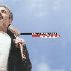 Обложка для Esat Kabaklı - Oğul