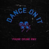 Обложка для Bordo - Dance On It (Phunk Drunk Remix)