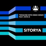 Обложка для Two&One, Denis Kenzo feat. Sveta B - Sitorya