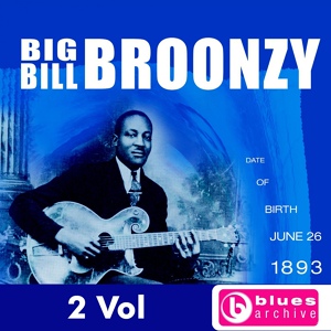 Обложка для Big Bill Broonzy - Baby Please Don't Go