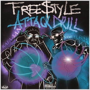 Обложка для Rafa $an feat. Samuel Fabal - Freestyle Attack Drill