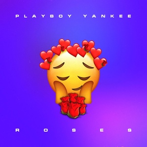 Обложка для Playboy Yankee - Roses (Slow)