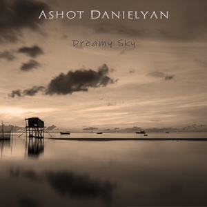 Обложка для Ashot Danielyan - Dreamy Sky