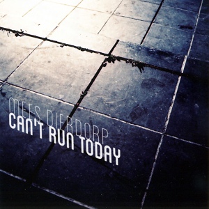 Обложка для Mees Dierdorp - Can't Run Today