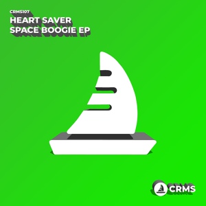 Обложка для Heart Saver - Space Boogie