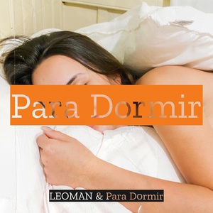 Обложка для LEOMAN, Para D0rmir - Chuva Para Dormir, Pt. 4