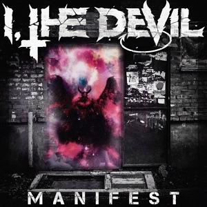 Обложка для I, The Devil - Manifest (Instrumental)