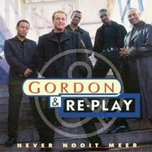 Обложка для Gordon, Re-Play - Never Nooit Meer (met Re-Play)