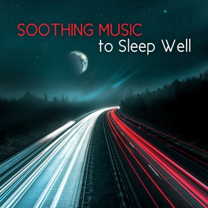 Обложка для Music For Absolute Sleep - Bedtime Music