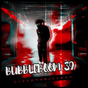 Обложка для BUBBLEBOOM39 - BADKING
