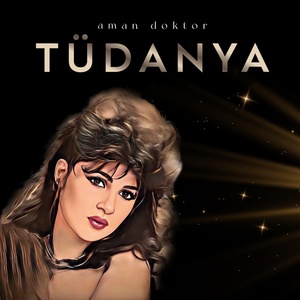 Обложка для Tüdanya - Aman Doktor